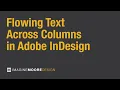 How to Link Text Boxes in InDesign Flow Text Across Multiple Frames