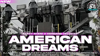 dj american dreams style party nyeni full bass horeg cocok buat santai dan karnaval bk 29 project