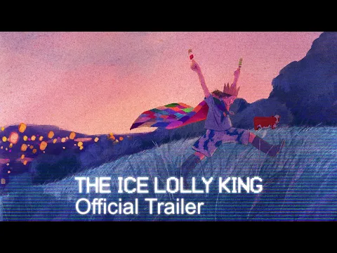 The Ice Lolly King - Official Feature Film Trailer