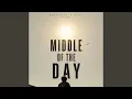 Middle of the Day