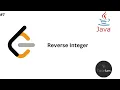 LeetCode Reverse Integer Explained - Java