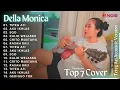 Download Lagu DELLA MONICA - TETEG ATI l KOMPILASI LAGU JAWA ACOUSTIC COVER, FULL ALBUM TERBARU 2023