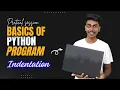 Mastering Python Indentation Tips and Tricks Python tutorial for Beginners KTU Practical