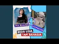 Beda Usia Tapi Bahagia (feat. Ucup Kulon)