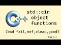 C basics cin methods - Part 1 bad fail eof clear good