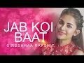Download Lagu JAB KOI BAAT BIGAD JAAYE female version | Kumar sanu | ft Sirsshhaa Rakshit