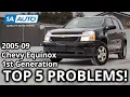 Top 5 Problems Chevy Equinox SUV 1st Generation 2005-09