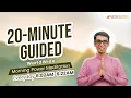 Download Lagu 20 minuten wereldwijde begeleide ochtendkrachtmeditatie Dag #1205