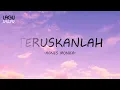 Agnes Monica - Teruskanlah "Lirik Lagu"