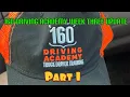 160 driving academy week 3 update