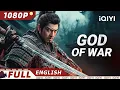 Lagu God of War | Wuxia/Action/Drama | iQIYI Movie English