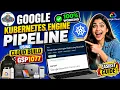 Google Kubernetes Engine Pipeline using Cloud Build EASIEST 100 WORKING