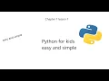 python for kids easy and simple chapter 1 lesson 1