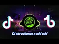 Download Lagu Dj ada pokemon x cuki cuki