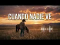 CUANDO NADIE VE 🙏🔥 | Dios Siempre Estuvo Ahí — Canción Gospel Country