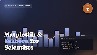 Python for Neuroscience Matplotlib and Seaborn for Scientists