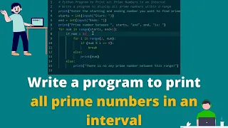Python Program to Print all Prime Numbers in an Interval Display all prime numbers within range