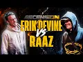 Erik Devine vs Raaz - Ascension