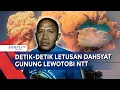 Download Lagu Detik-Detik Letusan Dahsyat Gunung Lewotobi Laki-Laki Di Flores Timur NTT
