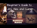 Beginner s Guide to Jinx Hex and Curse - 5 Guidelines to Follow Baneful Magic