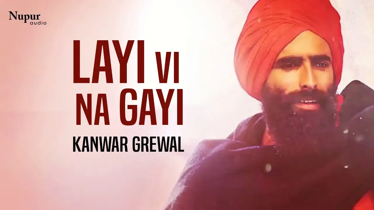 Layi Vi Na Gayi - Kanwar Grewal Live Performance 2019 | Punjabi Sad Song