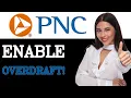 How To Overdraft A Pnc Account 2025