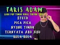 Download Lagu LAGU POP TIMUR VIRAL TIKTOK [2025] 🔥 || FARIS ADAM - STECU | JUAN REZA - PICA PICA | NYONG TIMUR 🎵