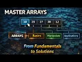 Master Arrays Completely From Fundamentals to Advanced Problem Solving