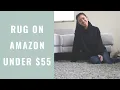 UNIQUE LOOM RUG REVIEW UNDER 55