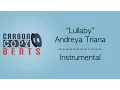 Download Lagu Lullaby - Instrumental / Karaoke (In The Style Of Andreya Triana)