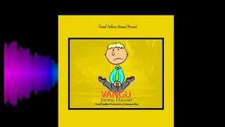 jimmyflavour vangu official music audio 