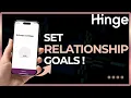 How to Set Hinge Relationship Goals