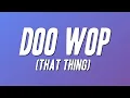 Download Lagu Ms. Lauryn Hill - Doo Wop (That Thing) [Lyrics]