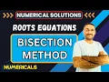 Bisection Method Roots of Algebraic Transcendental Equations Numerical Solutions Btech BCA