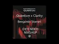 Martin Garrix & Brooks vs Zedd - Quantum x Clarity (Benjamin Storset Extended Mashup)