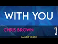 Lagu With You - Chris Brown (KARAOKE)