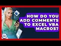 How Do You Add Comments To Excel VBA Macros - Docs and Sheets Pro