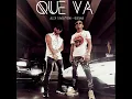 Que Va - Alex Sensation & Ozuna