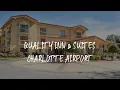 Quality Inn Suites Charlotte Airport Review - Charlotte United States of America