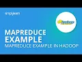 MapReduce Example MapReduce Example In Hadoop Hadoop MapReduce Programming In Java Simplilearn