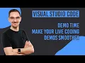 Demo Time - A new Visual Studio Code Extension