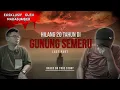 Download Lagu PENCARIAN TIM SAR DILAKUKAN (2) :  HILANG DALAM DEKAPAN SEMERU #OMMAMAT