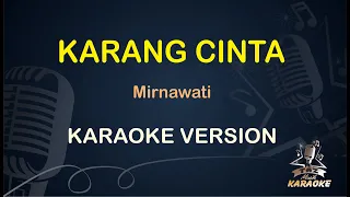 Download Karang Cinta Mirnawati ( Karaoke Dangdut Koplo ) MP3