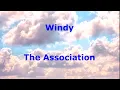 Windy  - The Association - with lyrics
