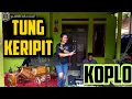 Download Lagu TUNG KERIPIT || KOPLO || CINEUR GDOR || EDISI LATIHAN