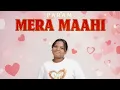 PARAM |  MERA MAHI | NEW SONG | That Girl | New Punjabi Song 2025 | Param New Song