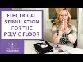 Electrical Stimulation Devices For the Pelvic Floor Pelvic Floor Exercises
