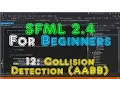 SFML 2 4 For Beginners - 12 Collision Detection AABB