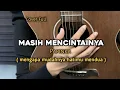 Download Lagu Masih Mencintainya - Papinka ( cover gitar ) by windyyy