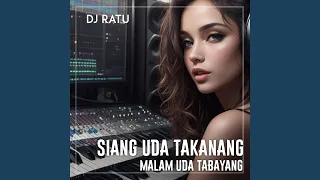 Download SIANG UDA TAKANANG MALAM UDA TABAYANG MP3